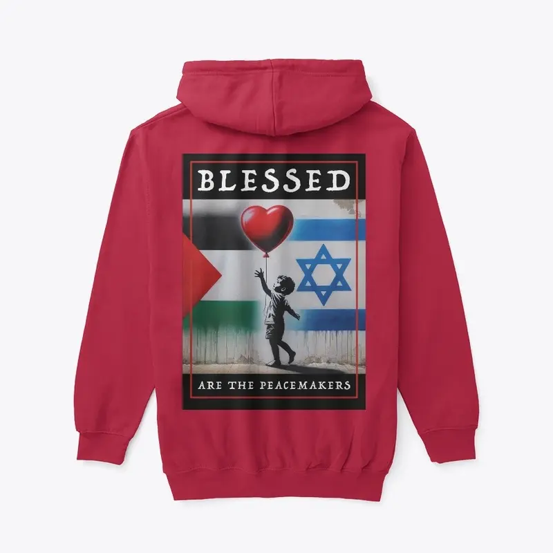 Blessed Are The Peace Makers - Street